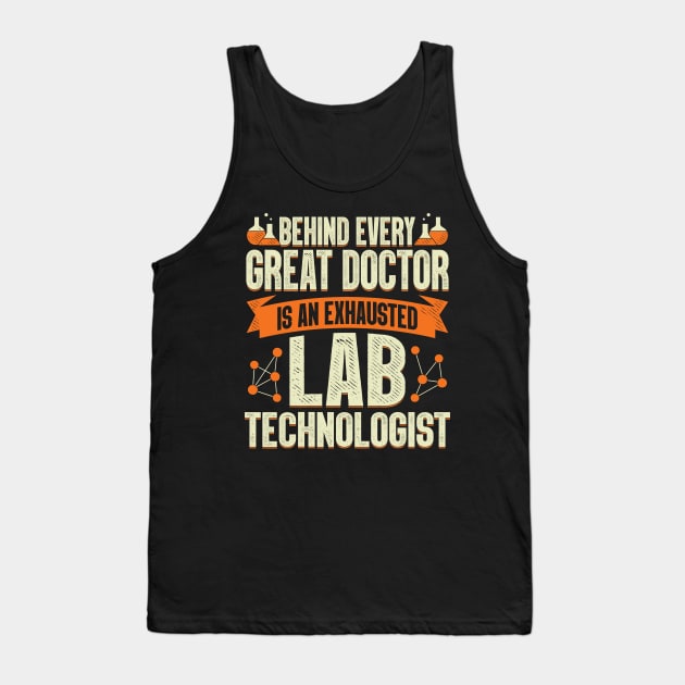 Lab Technologist Laboratory Technician Gift Tank Top by Dolde08